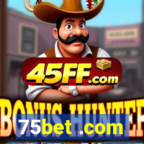 75bet .com
